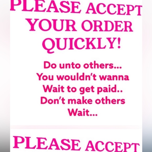 Please accept orders once they are delivered - Picture 1 of 1
